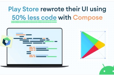 ทีม Google Play เล่าประสบการณ์เปลี่ยนมาใช้ Jetpack Compose ลดจำนวนโค้ดลง 50%