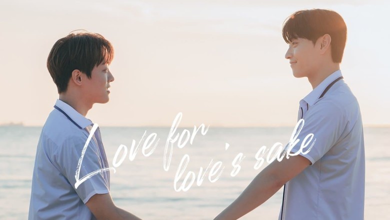 ซีรี่ย์วาย รักเพื่อรักไม่กั๊กหัวใจ Love for Loves Sake (2024) ซับไทย EP.1-8 จบ