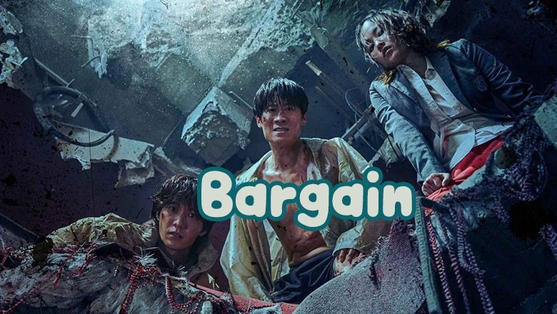 ซีรี่ย์เกาหลี Bargain (2022) ซับไทย EP.1-6 จบ