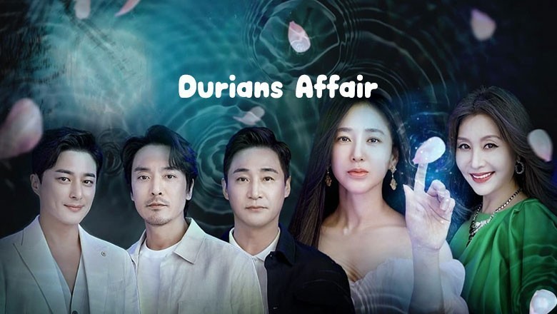 ซีรี่ย์เกาหลี Durians Affair (2023) ซับไทย EP.1-16 จบ