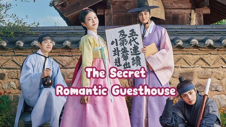 ซีรี่ย์เกาหลี The Secret Romantic Guesthouse ซับไทย EP.1-18 จบ