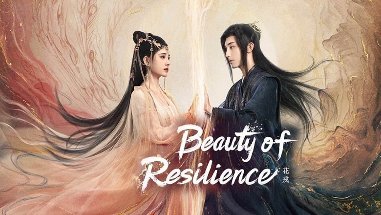 ซีรี่ย์จีน ตำนานเลือดฟีนิกซ์ Beauty of Resilience ซับไทย