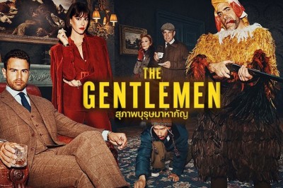 ซีรี่ย์ฝรั่ง สุภาพบุรุษมาหากัญ The Gentlemen (2024) พากย์ไทย EP.1-8 จบ