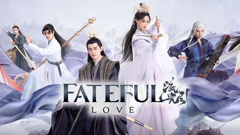 ซีรี่ย์จีน ลิขิตรักสองนครา Fateful Love (2024) ซับไทย EP.1-40 จบ