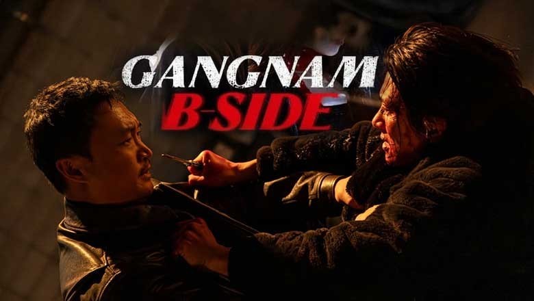 ซีรี่ย์เกาหลี Gangnam B-Side (2024) พากย์ไทย EP.1-8 จบ