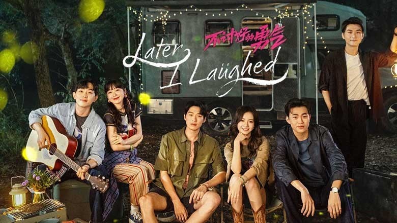 ซีรี่ย์จีน หัวใจไร้พันธนาการ Later I Laughed (2024) ซับไทย EP.1-24 จบ