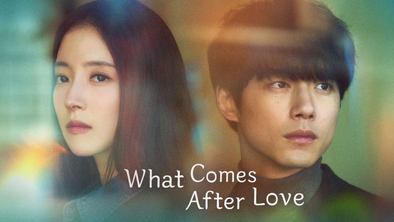 ซีรี่ย์เกาหลี เมื่อรักเลือนจาก What Comes after Love (2024) พากย์ไทย EP.1-6 จบ