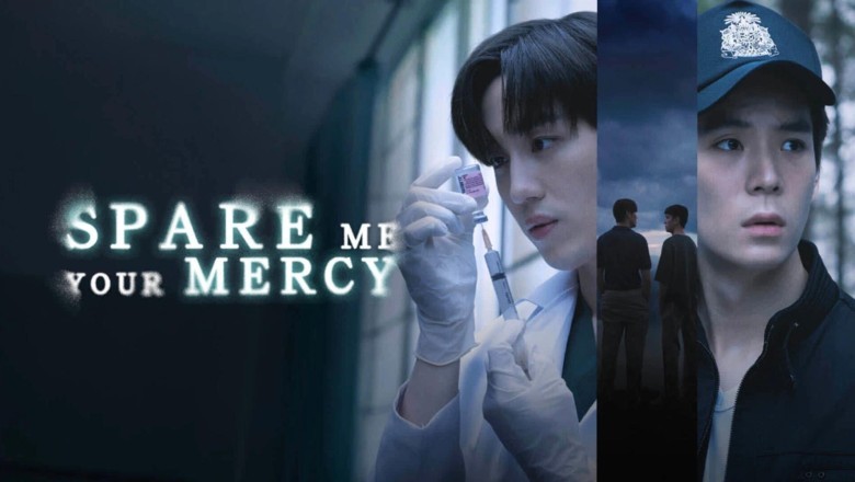ซีรี่ย์วาย การุณยฆาต Spare Me Your Mercy (2024) พากย์ไทย EP.1-8 จบ