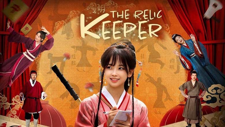 ซีรี่ย์จีน ข้ามภพมาพบรัก The Relic Keeper (2025) ซับไทย EP.1-15 จบ