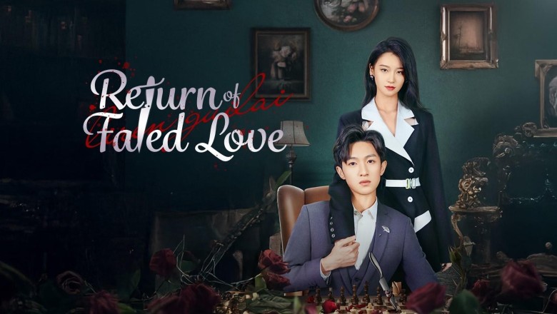 ซีรี่ย์จีน แค้นรักคืนใจ Return of Fated Love (2025) ซับไทย EP.1-24 จบ
