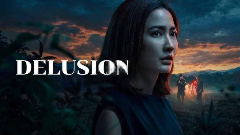 ซีรี่ย์ไทย ภาพลวงตาย Delusion (2026) พากย์ไทย EP.1-6 จบ